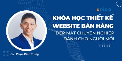 Thiết Kế Website Bán Hàng Chuyên Nghiệp Dành Cho Người Mới  - Đình Trung